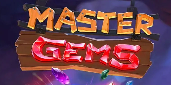 Rahasia Menang Besar di Slot Master Gems Setiap Putaran